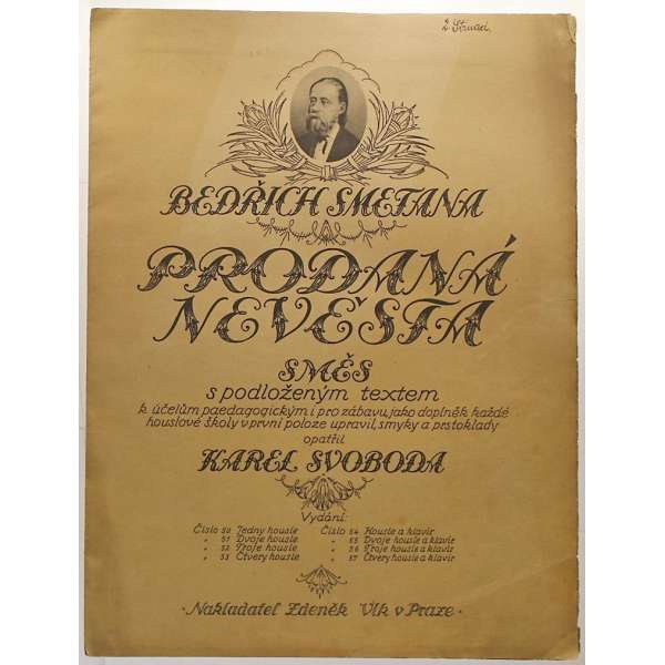 NOTY nakladatelství Zd.Vlk Praha K.Svoboda B.Smetana PRODANÁ NEVĚSTA housle 1923 (5 stran)