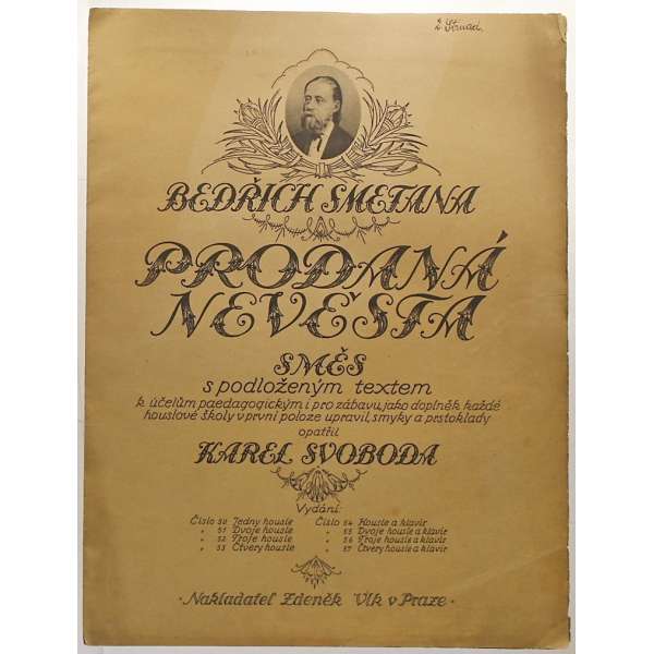 NOTY nakladatelství Zd.Vlk Praha K.Svoboda B.Smetana PRODANÁ NEVĚSTA housle 1923 (5 stran)