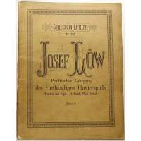 NOTY VERLAG Henri Litoffs Braunschweig Jos.Low PRAKTISCHER LEHRGANG DES 4-HANDIGEN CLAVIERSPIELS um 1900 (47 stran)