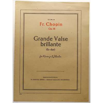 NOTY VERLAG N.Simrock Leipzig Fr.Chopin GRANDE VALSE BRILLANTE (Es-dur) (8 stran)
