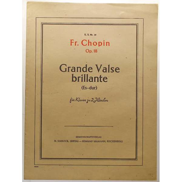 NOTY VERLAG N.Simrock Leipzig Fr.Chopin GRANDE VALSE BRILLANTE (Es-dur) (8 stran)