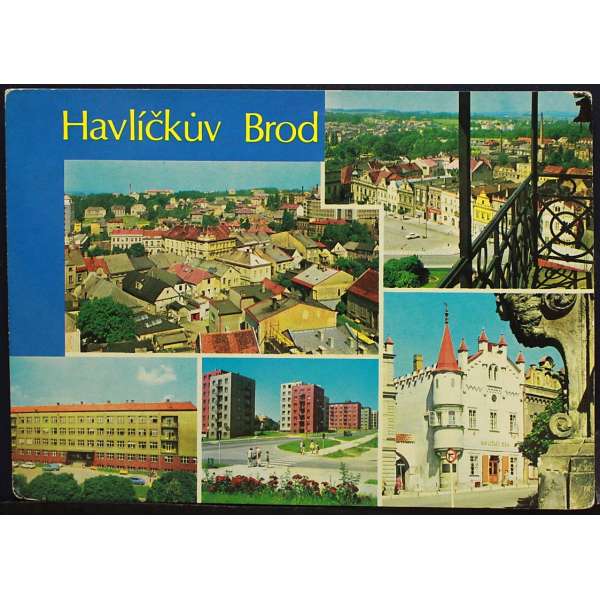 Pohled HAVLÍČKŮV BROD POHLED NA MĚSTO Š BAR ČISTÝ