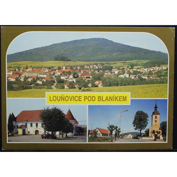 Pohled LOUŇOVICE POD BLANÍKEM BLANÍK Š BAR PROŠLÝ