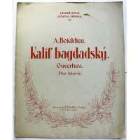 NOTY nakladatel Fr.Chadim Praha A.Boieldieu KALIF BAGDADSK7 OUVERTURA klavír 8 stran