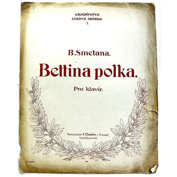 NOTY nakladatel Fr.Chadim Praha B. Smetana BETTINA POLKA klavír 3 strany