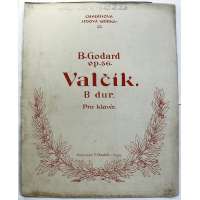 NOTY nakladatel Fr.Chadim Praha B.Godard op.56 VALČÍK B DUR klavír 5 stran