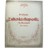 NOTY nakladatel Fr.Chadim Praha Fr.Liszt 2.UHERSKÁ RHAPSODIE Fr.Bendel 16 stran