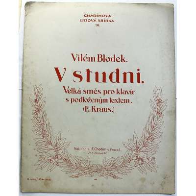 NOTY nakladatel Fr.Chadim Praha Vilém Blodek V STUDNI E.Kraus 16 stran