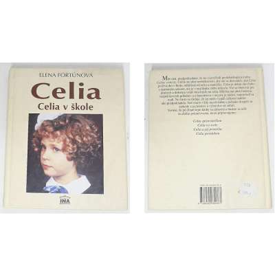 KNIHA CELIA V ŠKOLE Elena Fortúnová