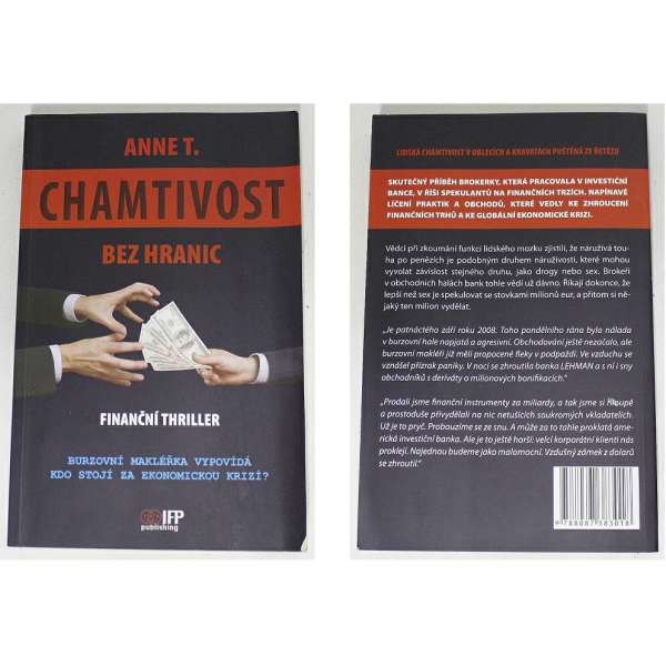 KNIHA CHAMTIVOST BEZ HRANIC FINANČNÍ THRILLER Anne T.