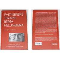 KNIHA PARTNERSKÉ TERAPIE JAK ŽÍT V LÁSCE Berta Hellingera