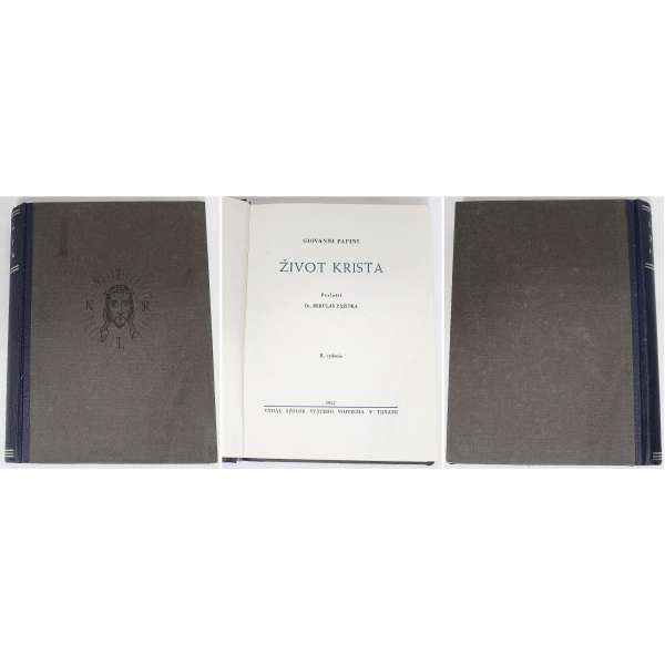 KNIHA ŽIVOT KRISTA Giovanni Papini II.vydanie 1947