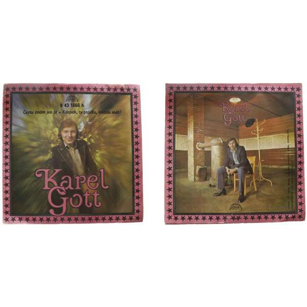 DESKA VINYL SP KAREL GOTT 1.CESTU ZNÁM JEN JÁ 2.KDEPAK TY PTÁČKU HNÍZDO MÁŠ 1974 SUPRAPHON