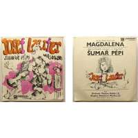DESKA VINYL SP JOSEF LAUFER 1.MAGDALENA 2.ŠUMAŘ PÉPI 1974 PANTON
