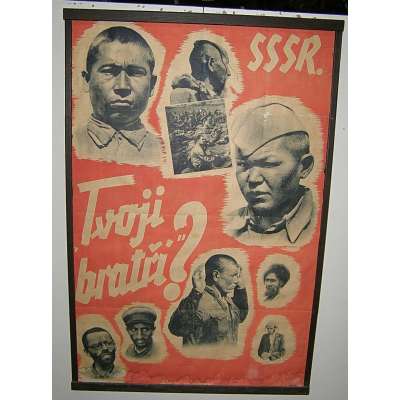 PLAKÁT PROTEKTORÁT 1944 PROPAGANDISTICKÝ SSSR TVOJI BRATŘI orig UNIKÁT!!