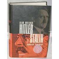 KNIHA HITLER A STALIN, PARALELNÍ ŽIVOTOPISY, 1029 stran, 14 stran FOTO, vydání 1993